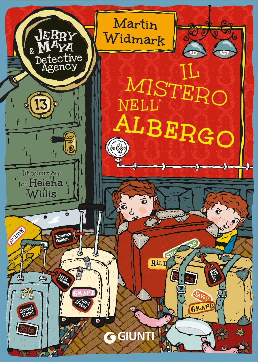 Il mistero nell'albergo. Jerry & Maya detective agency book