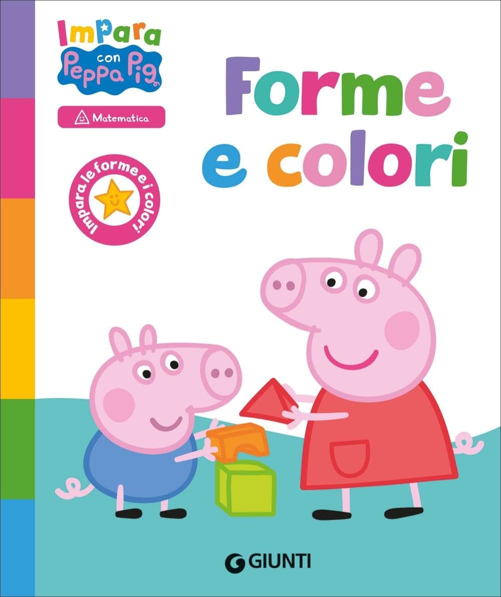 Forme e colori. Peppa Pig. Impara con Peppa. Ediz. a colori book