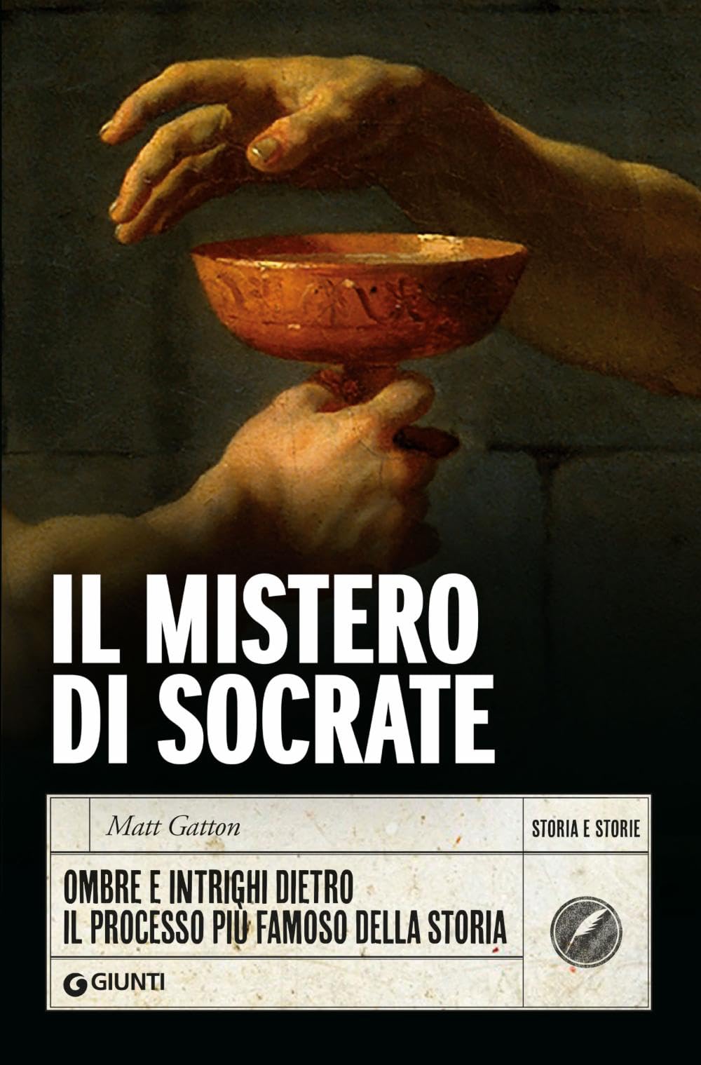 Il mistero di Socrate. Ombre e intrighi dietro il processo più famoso della storia Crime & Thrillers