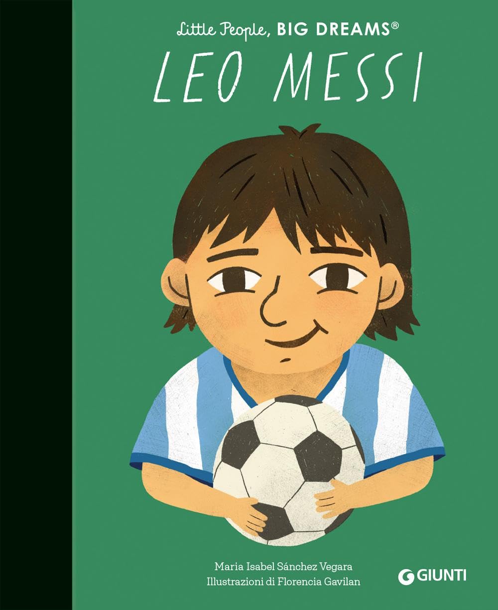 Leo Messi. Little people big dreams Leisure & Fun