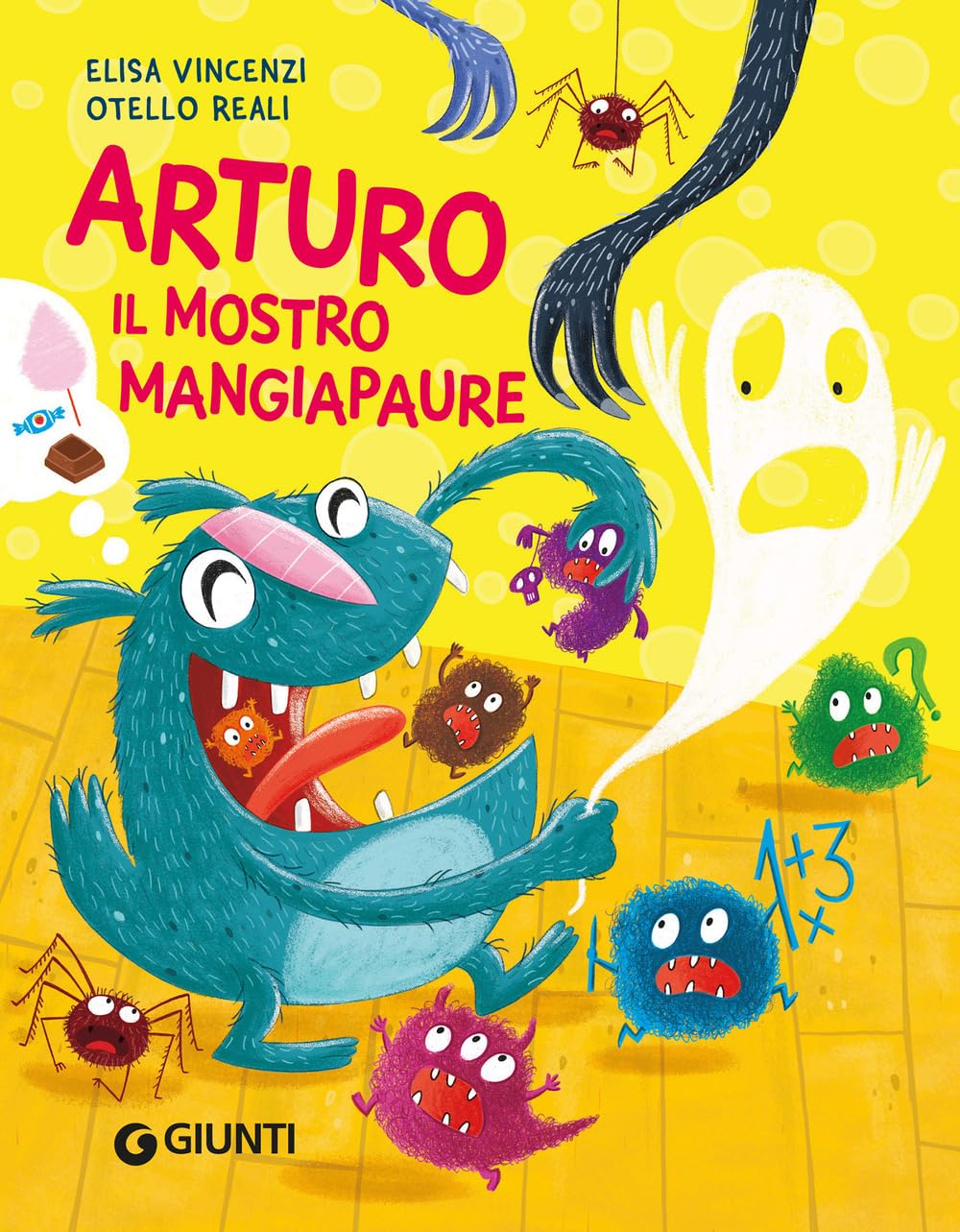 Arturo il mostro mangiapaure. Ediz. a colori book