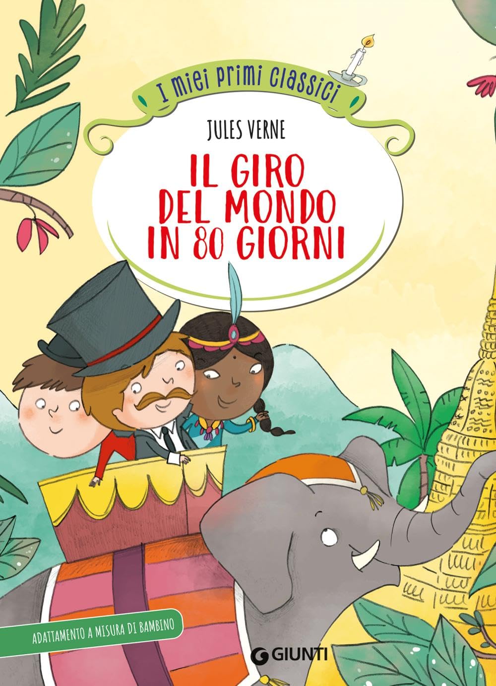 Il giro del mondo in 80 giorni. Ediz. a colori book