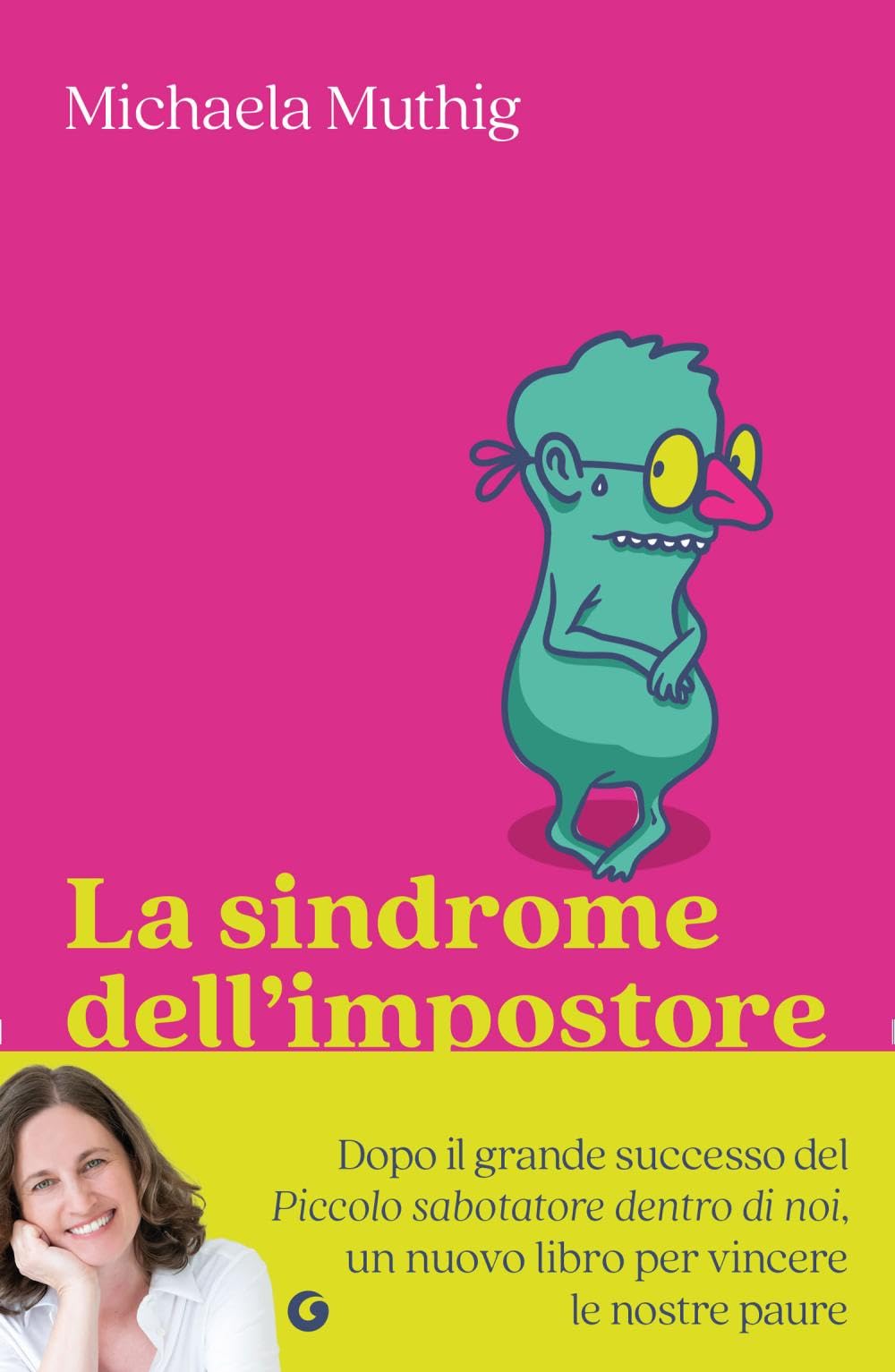 La sindrome dell'impostore: Riconoscerla e superarla per sentirsi finalmente all'altezza book
