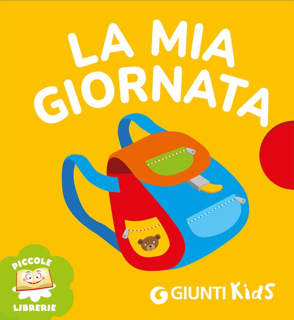 La mia giornata. Ediz. illustrata book