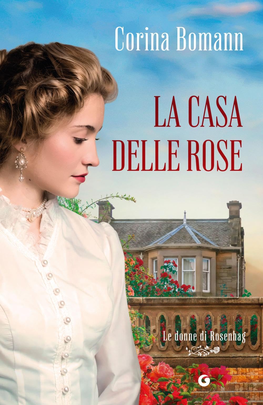 La casa delle rose. Le donne di Rosenhag book