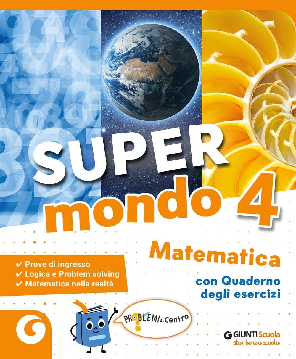 Super mondo. Matematica. Per 4ª classe della Scuola elementare. Con e-book. Con espansione online (Vol. 1) book