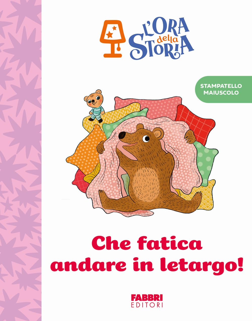 Che fatica andare in letargo! L'ora della storia book