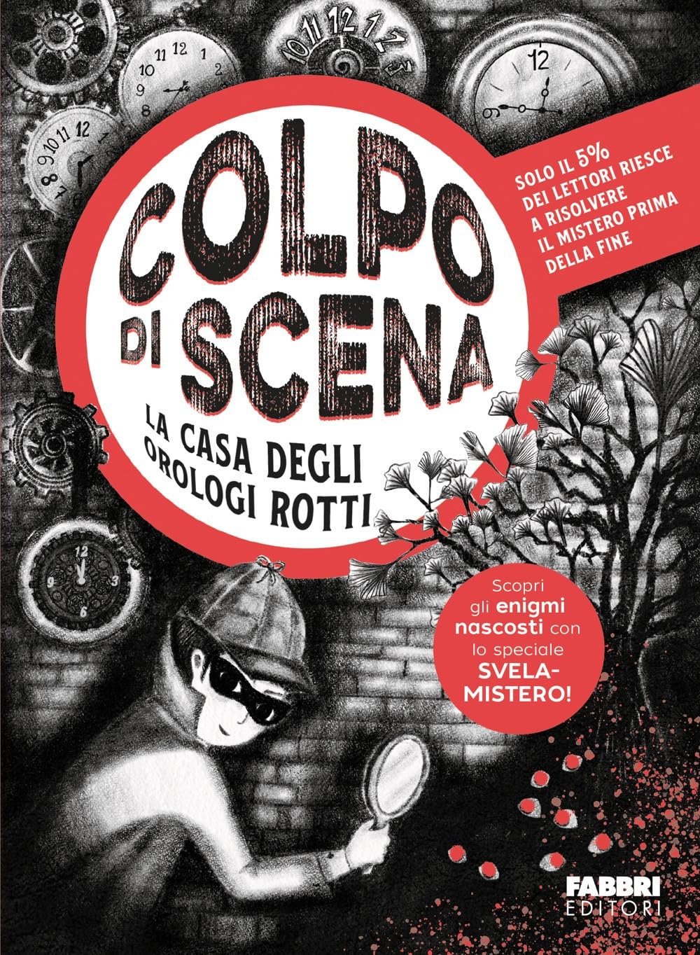 La casa degli orologi rotti. Colpo di scena Novels & Short Stories