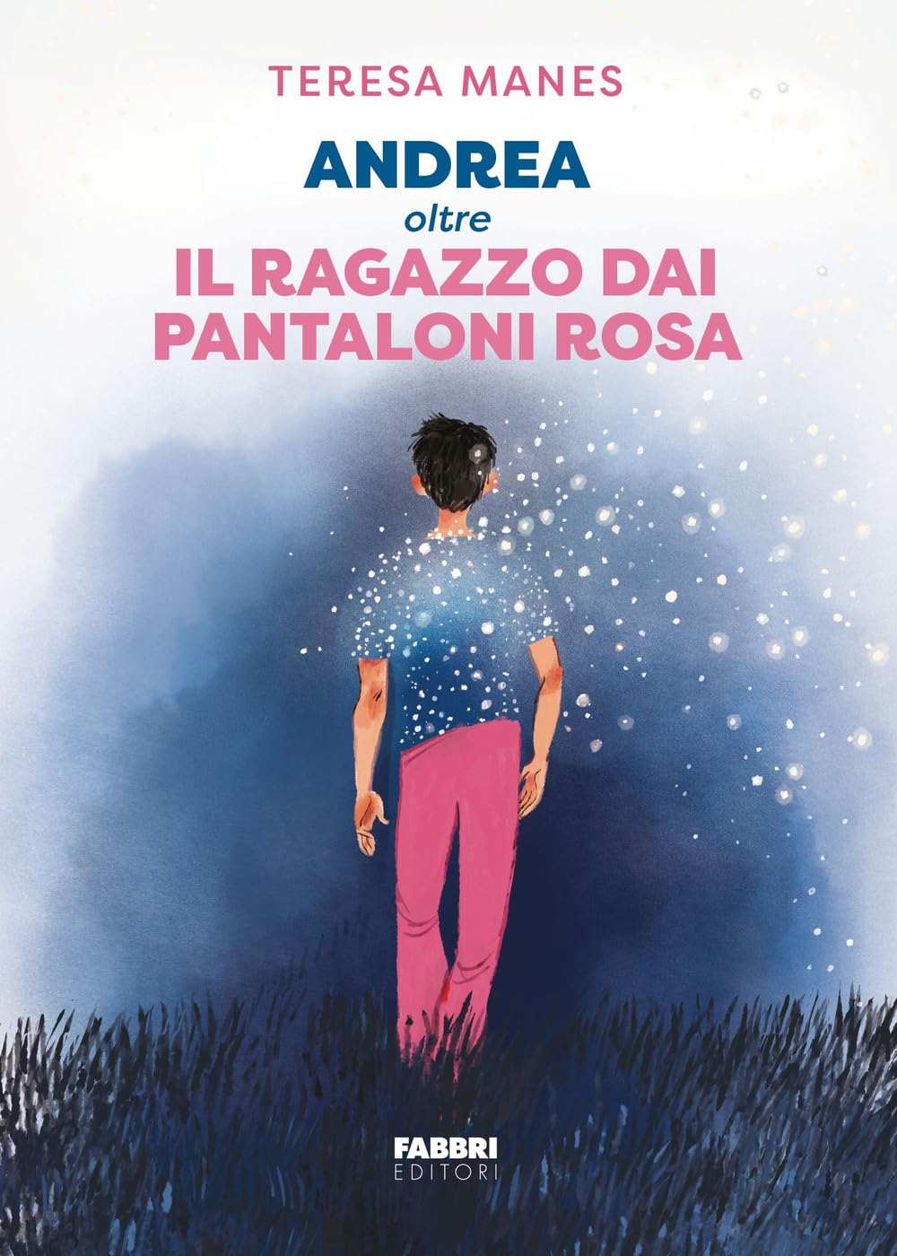 Andrea oltre il ragazzo dai pantaloni rosa book