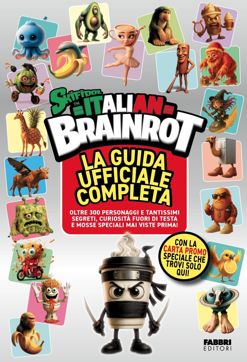 Skifidol Italian Brainrot. La guida ufficiale completa. Con carta promo speciale che trovi solo qui Tiptoi & Games