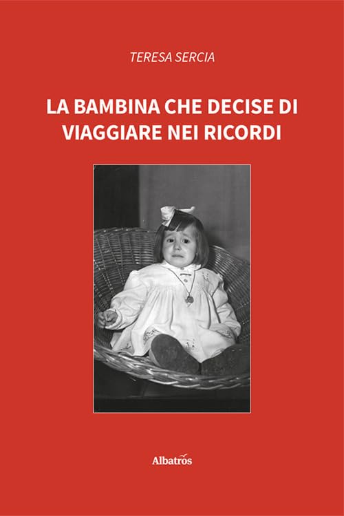 La bambina che decise di viaggiare nei ricordi book