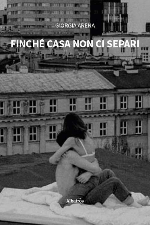 Finché casa non ci separi book