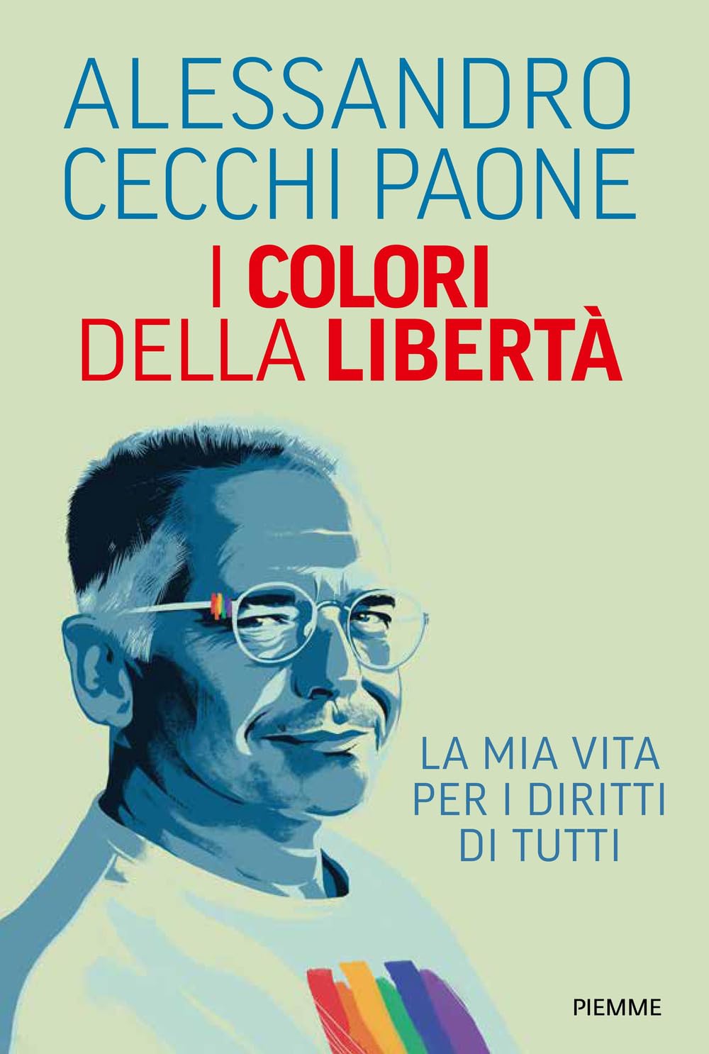 I colori della libertà. La mia vita per i diritti di tutti book