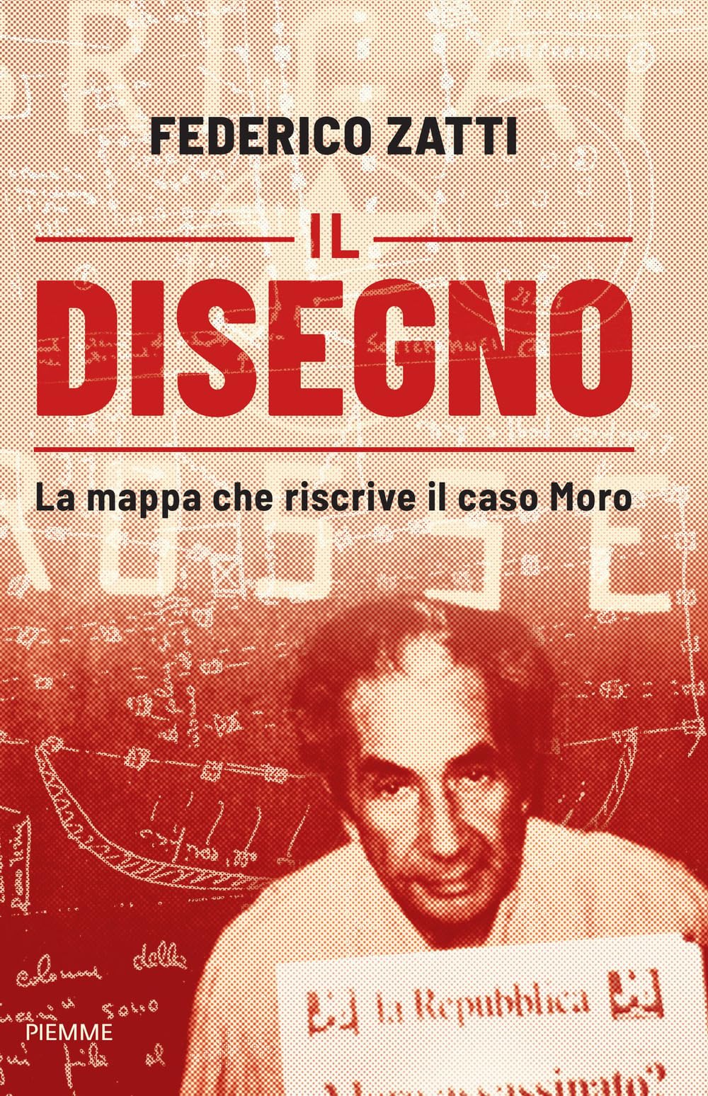 Il disegno. La mappa che riscrive il caso Moro book