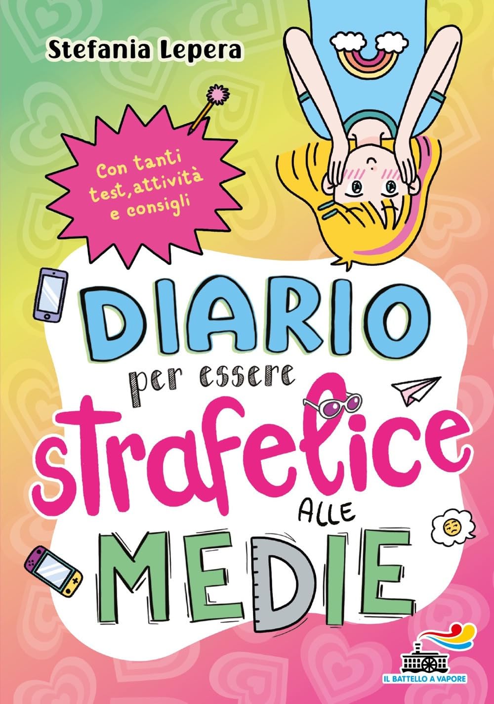 Diario per essere strafelice alle medie book