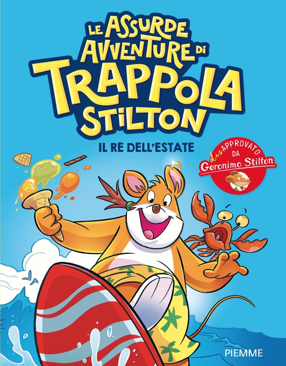 Il re dell'estate. Le assurde avventure di Trappola book