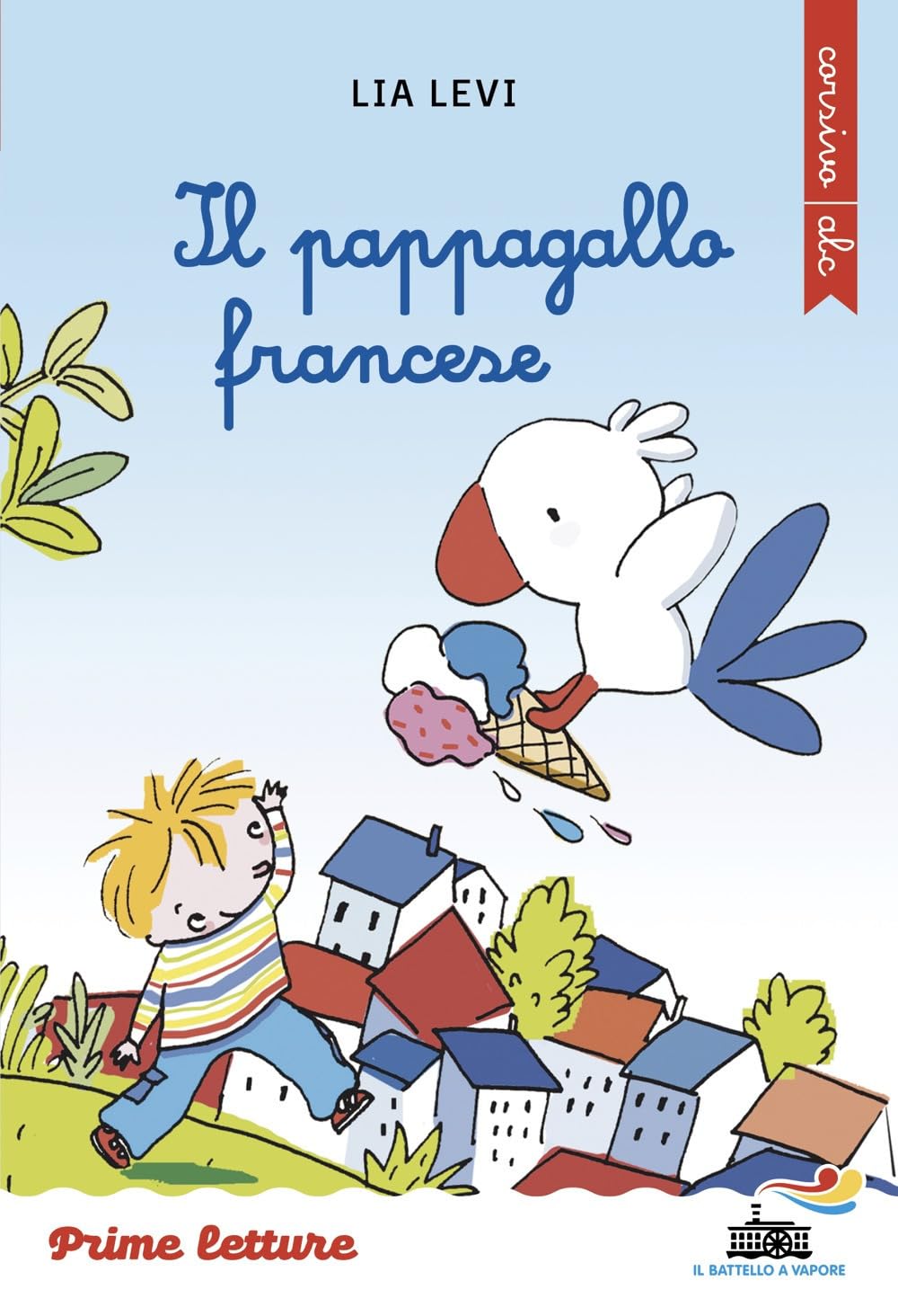Il pappagallo francese. Corsivo Novels & Short Stories