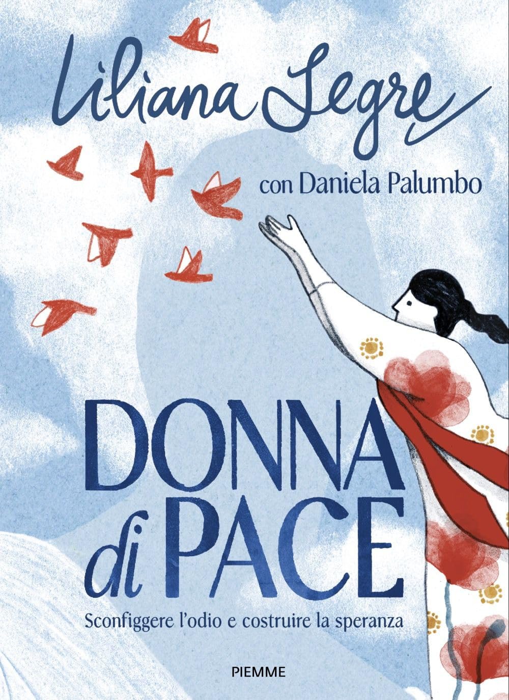 Donna di pace. Sconfiggere l'odio e costruire la speranza book