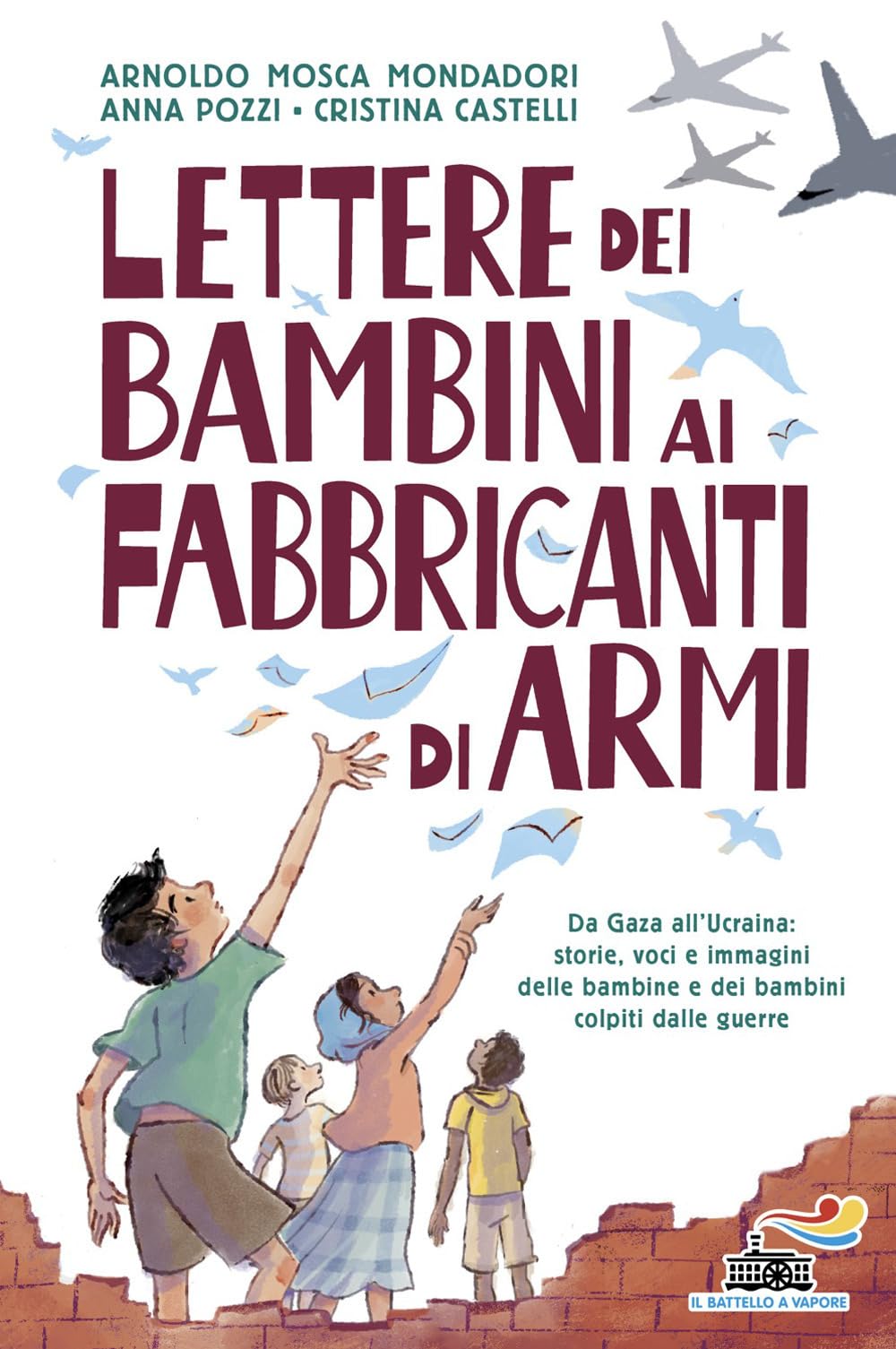 Lettere dei bambini ai fabbricanti di armi Non-fiction