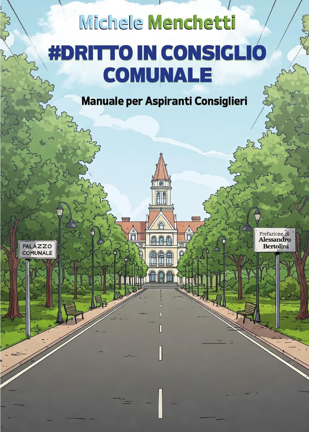 Dritto in consiglio comunale. Manuale per aspiranti consiglieri book