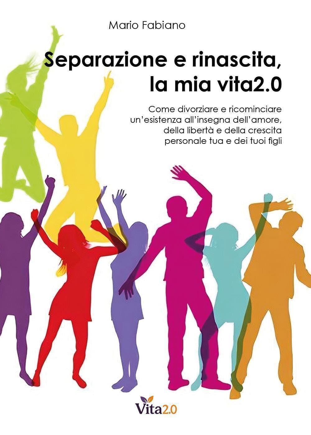 Separazione e rinascita, la mia vita2.0 book