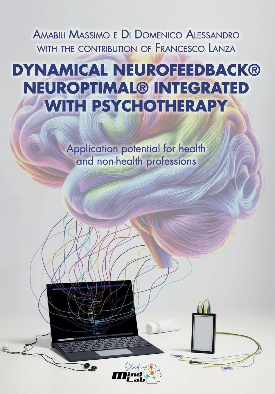 Dynamical Neurofeedback® Neuroptimal® INTEGRATED WITH PSYCHOTHERAPY Psychology