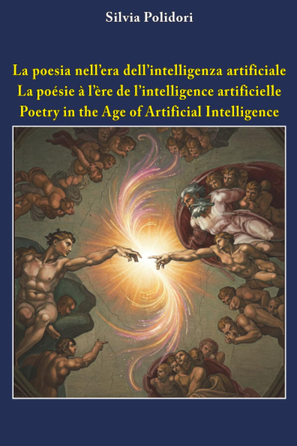 La poesia nell'era dell'intelligenza artificiale - La poésie à l'ère de l'intelligence artificielle - Poetry in the Age of Artificial Intelligence Contemporary literature