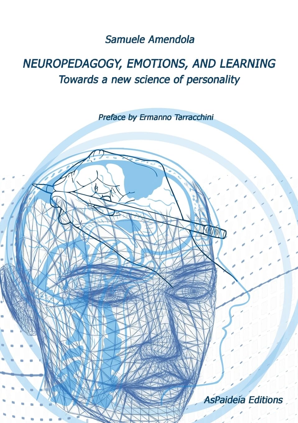 NEUROPEDAGOGY, EMOTIONS, AND LEARNING. Towards a new science of personality Learning & Reference