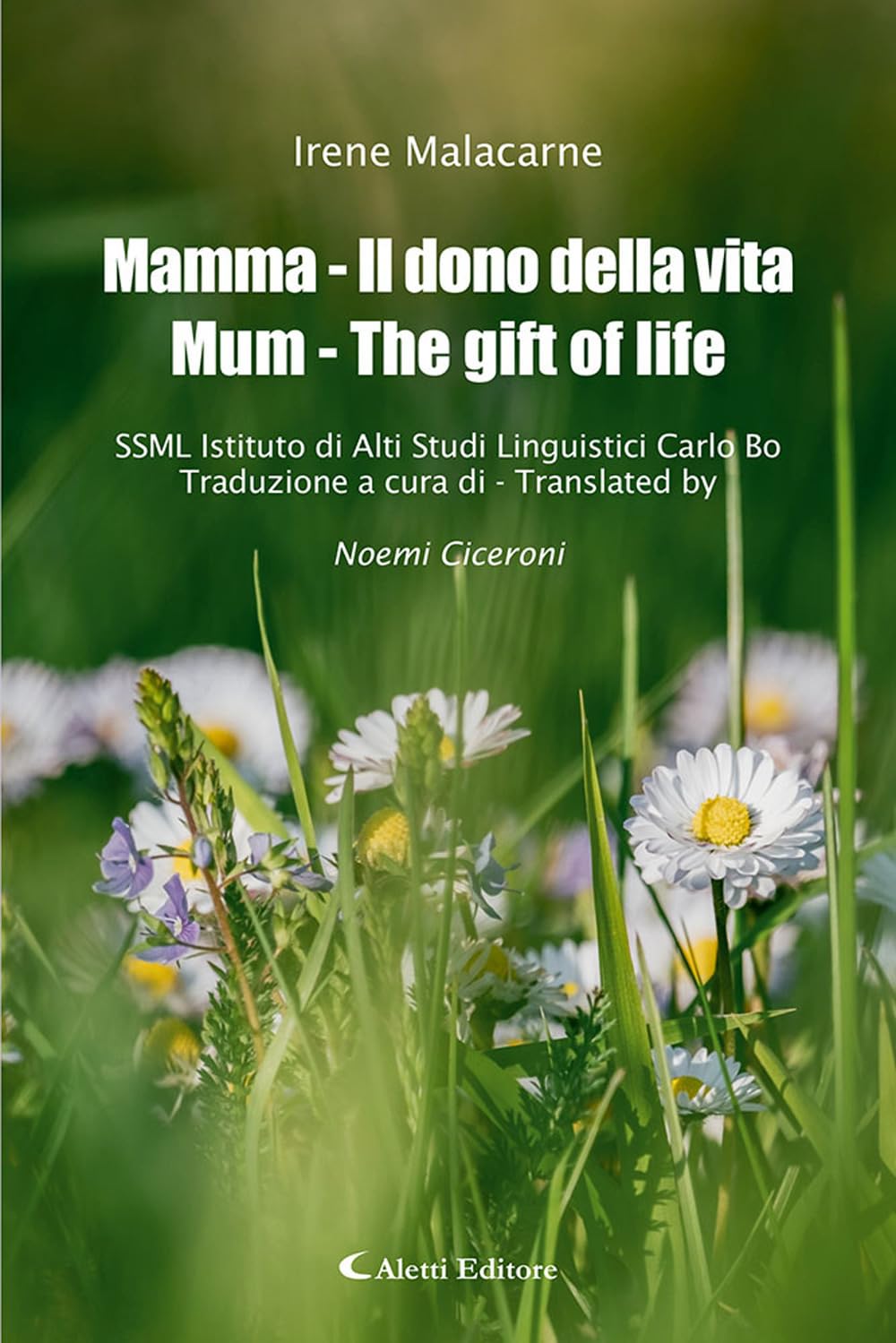 Mamma - Il dono della vita-Mum - The gift of life. Ediz. bilingue book