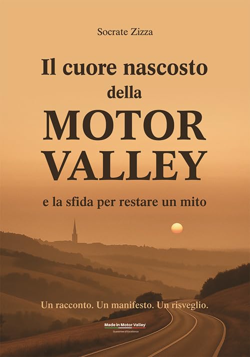 Il cuore nascosto della Motor Valley e la sfida per restare un mito book