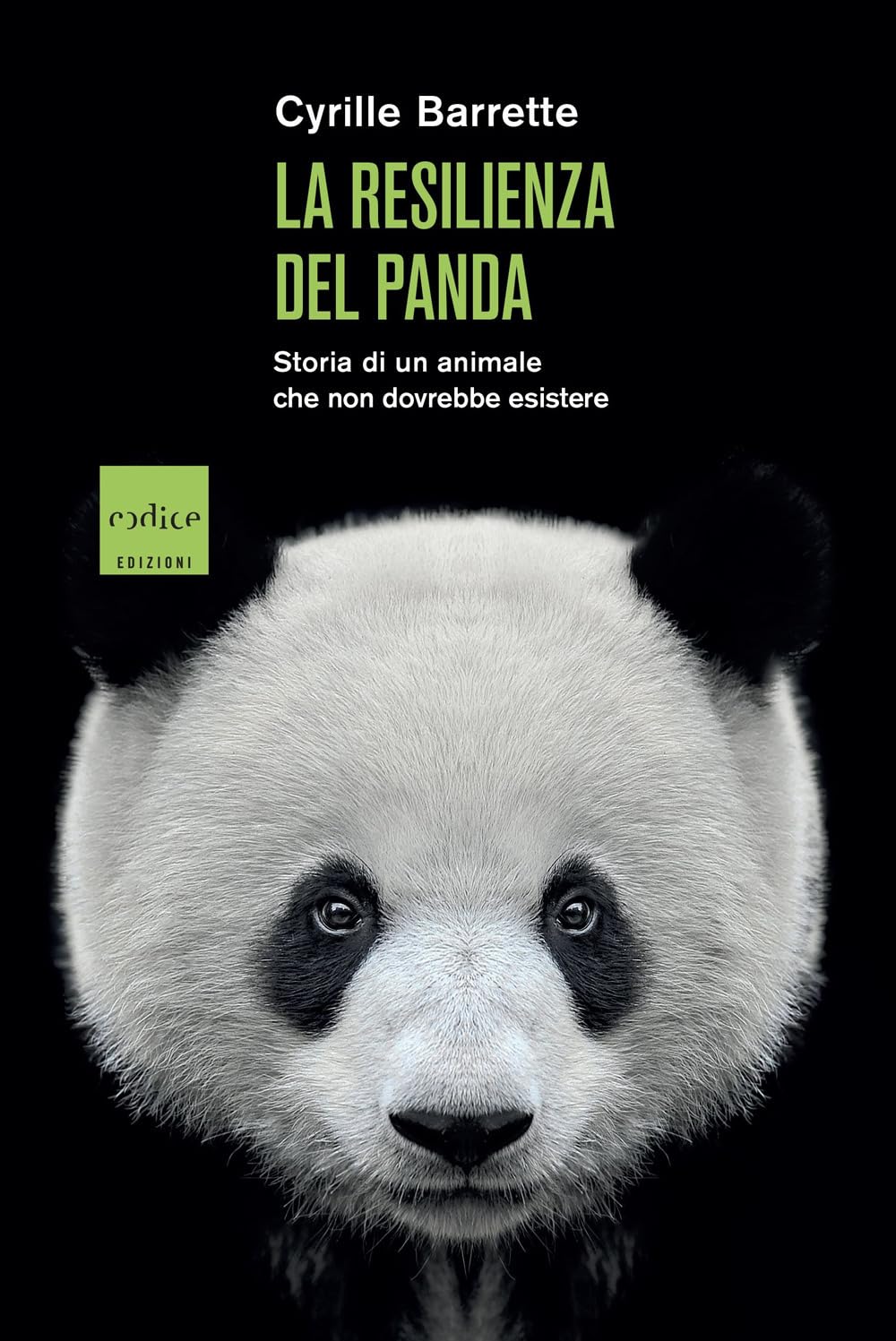 La resilienza del panda. Storia di un animale che non dovrebbe esistere book