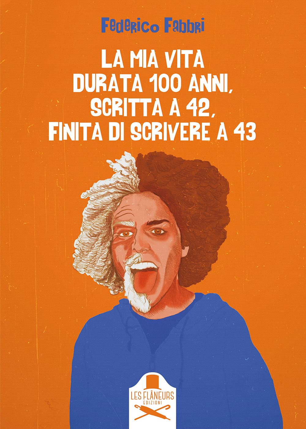 La mia vita durata 100 anni, scritta a 42, finita di scrivere a 43 book