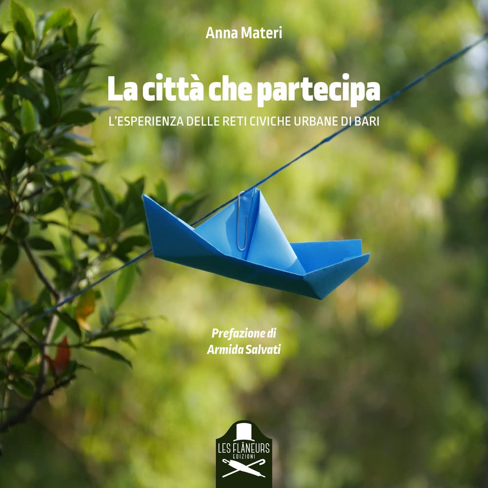 La città che partecipa. L'esperienza delle Reti Civiche Urbane di Bari book