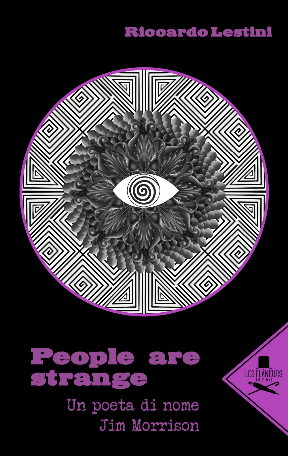 People are strange. Un poeta di nome Jim Morrison Arts & Music