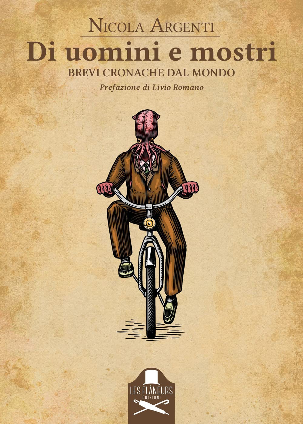 Di uomini e mostri. Brevi cronache dal mondo book