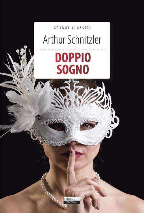 Doppio sogno. Ediz. integrale. Con Segnalibro (Grandi classici) Classics
