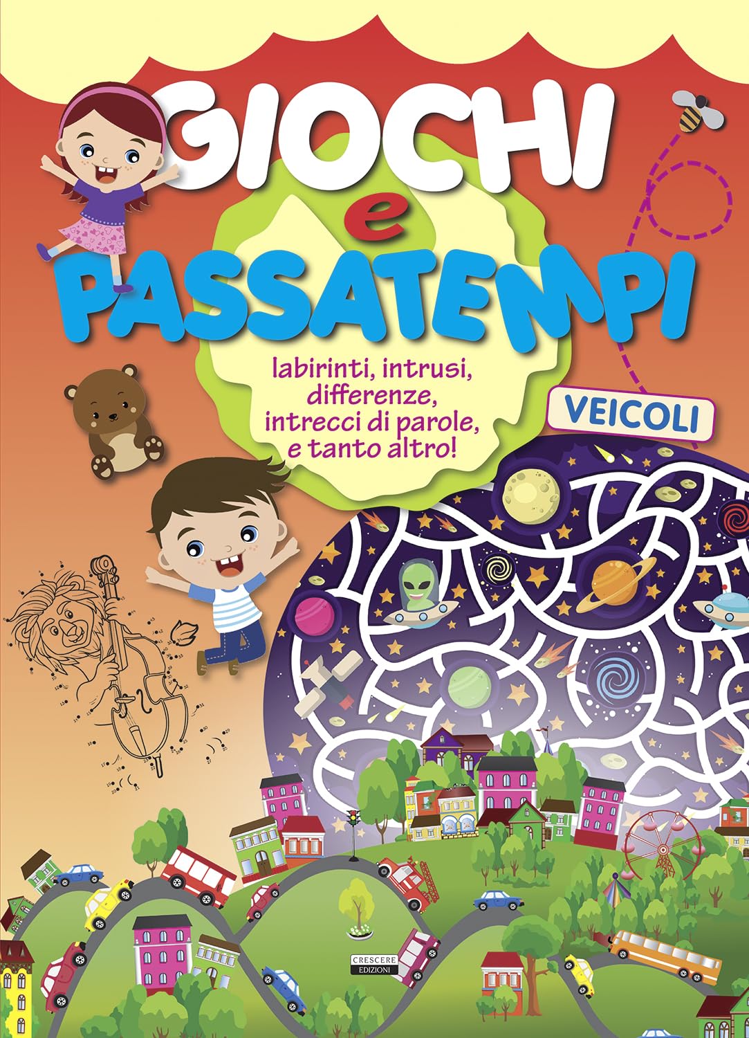 Giochi e passatempi. Veicoli. Labirinti, intrusi, differenze, intrecci di parole e tanto altro! book