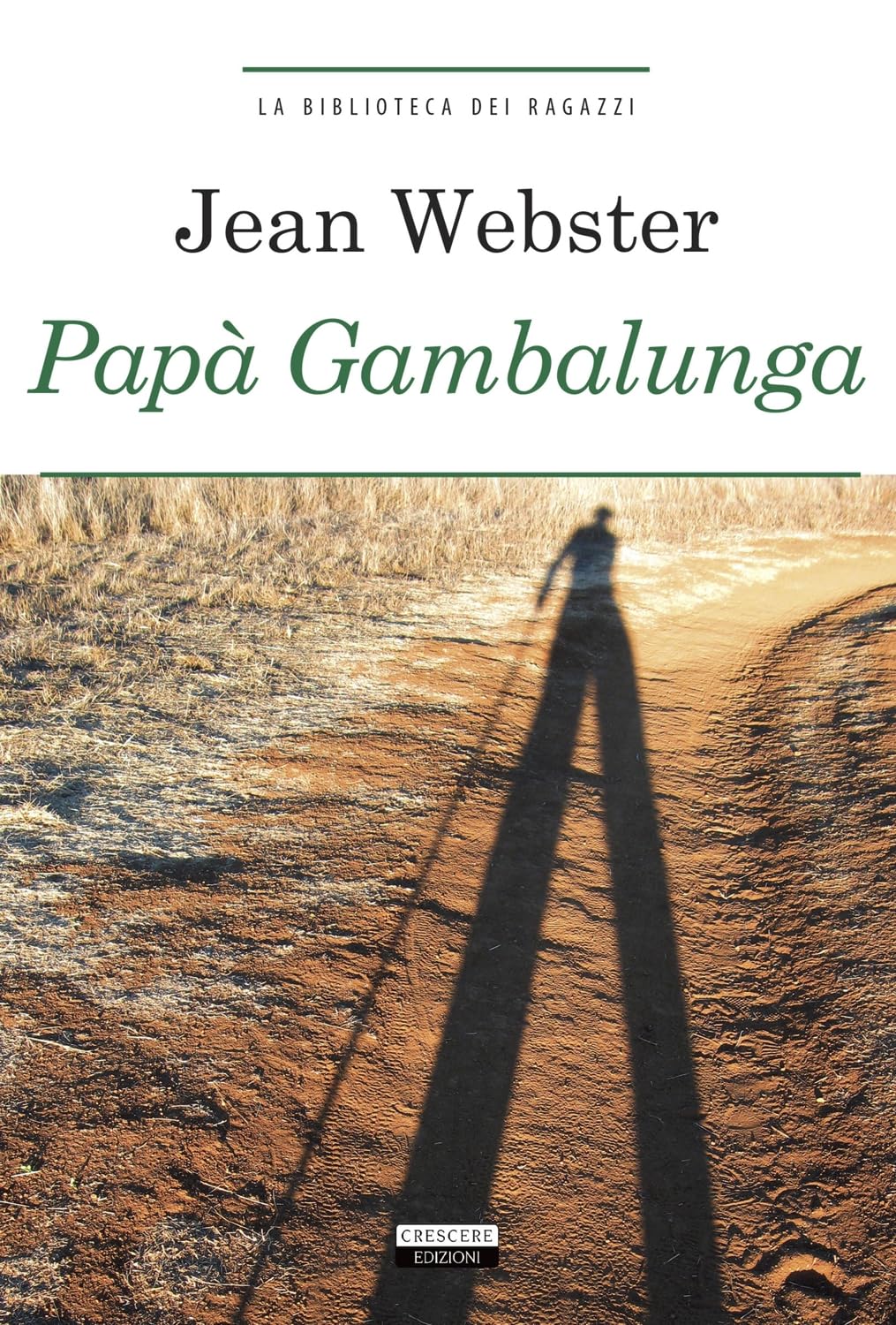 Papà Gambalunga. Ediz. integrale. Con Segnalibro book