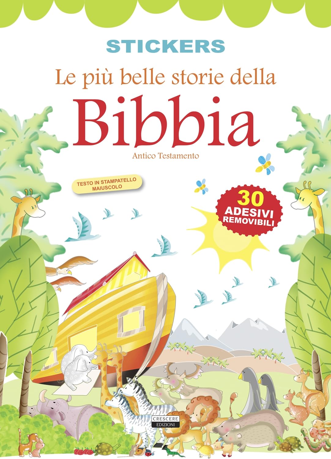 Le più belle storie della Bibbia. Antico Testamento. Ediz. a colori. Con 30 adesivi removibili book