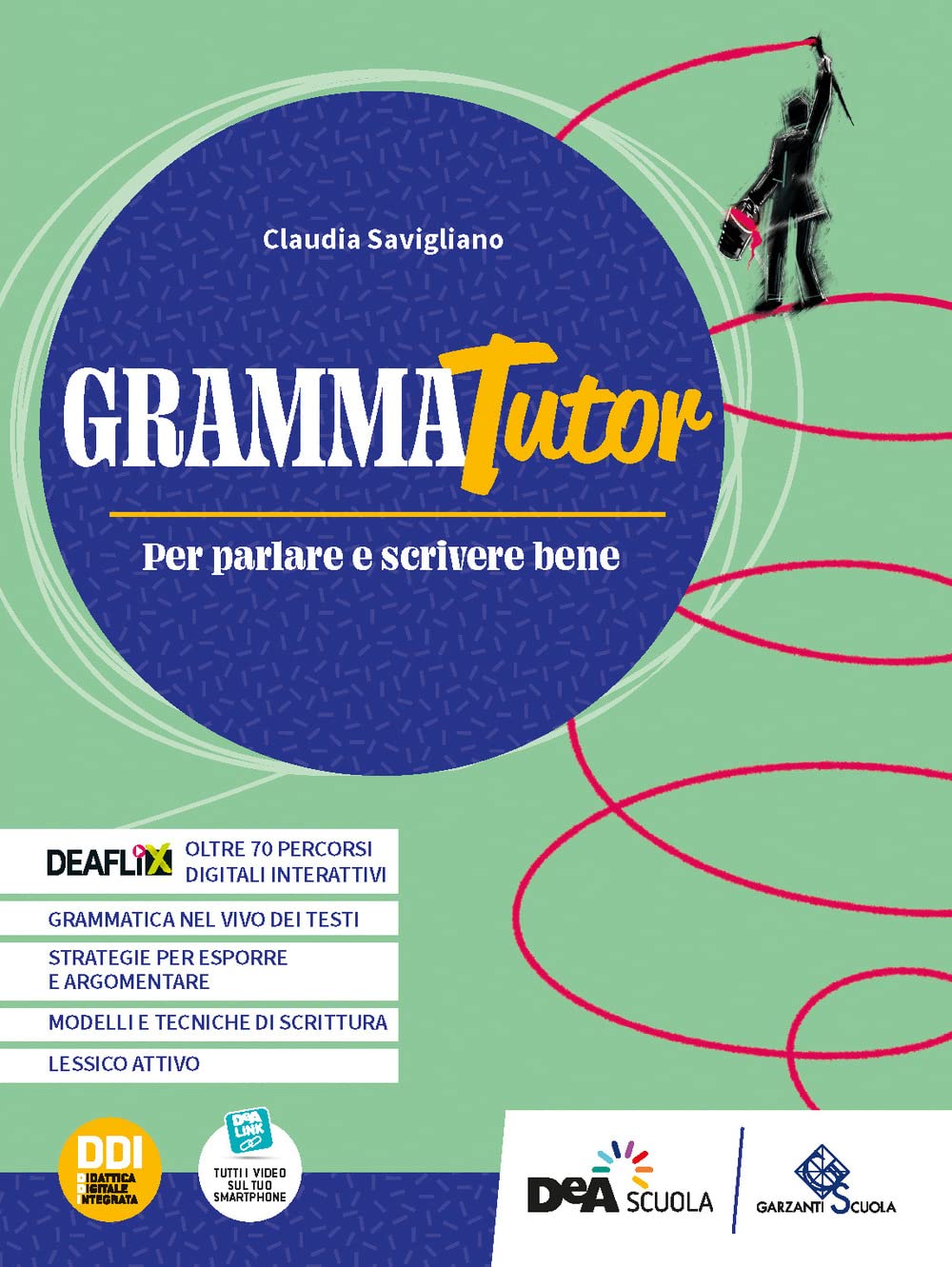 GrammaTutor. Per parlare e scrivere bene. Con Laboratorio delle competenze. Per le Scuole superiori. Con e-book. Con espansione online Professional & Reference Books