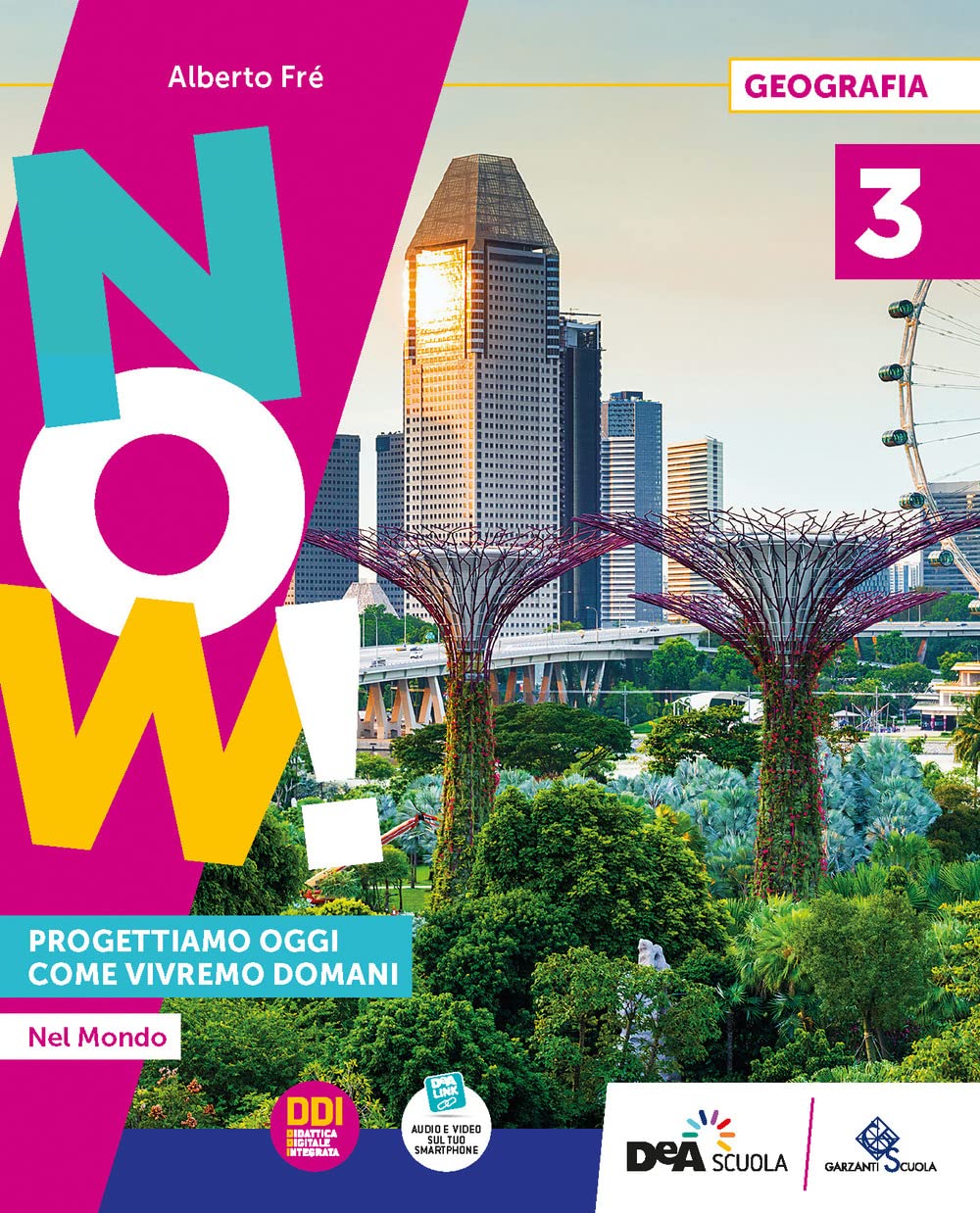 Now! Progettiamo oggi come vivremo domani. Per la Scuola media. Con e-book. Con espansione online (Vol. 3) Natural Sciences