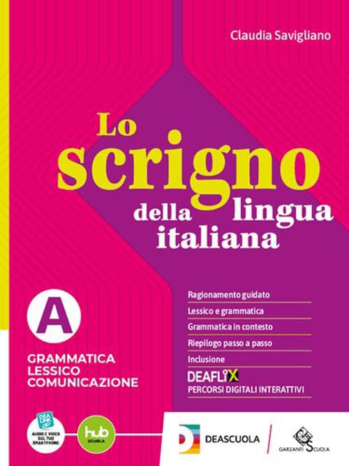 Lo scrigno della lingua italiana. Percorso per una didattica inclusiva. Per le Scuole superiori. Con e-book. Con espansione online book