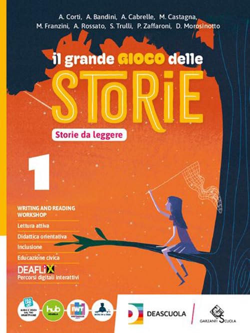 grande gioco delle storie. Letteratura e Teatro. Per la Scuola media. Con e-book. Con espansione online book