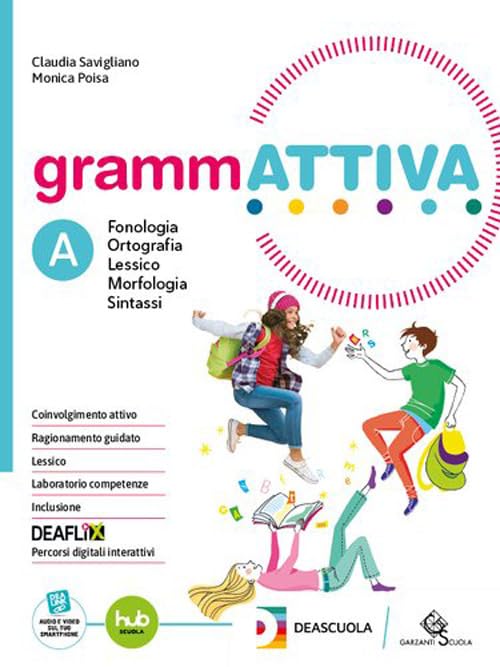 Grammattiva. Con Quaderno operativo, Tavole per lo studio e il ripasso. Per la Scuola media. Con e-book. Con espansione online (Vol. A1-A2-B) book