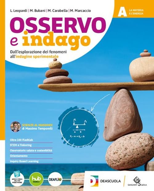 Osservo e indago. Ediz. Tematica. Con STEM Block. Per la Scuola media. Con e-book. Con espansione online (Vol. A-B-C-D) Professional & Reference Books
