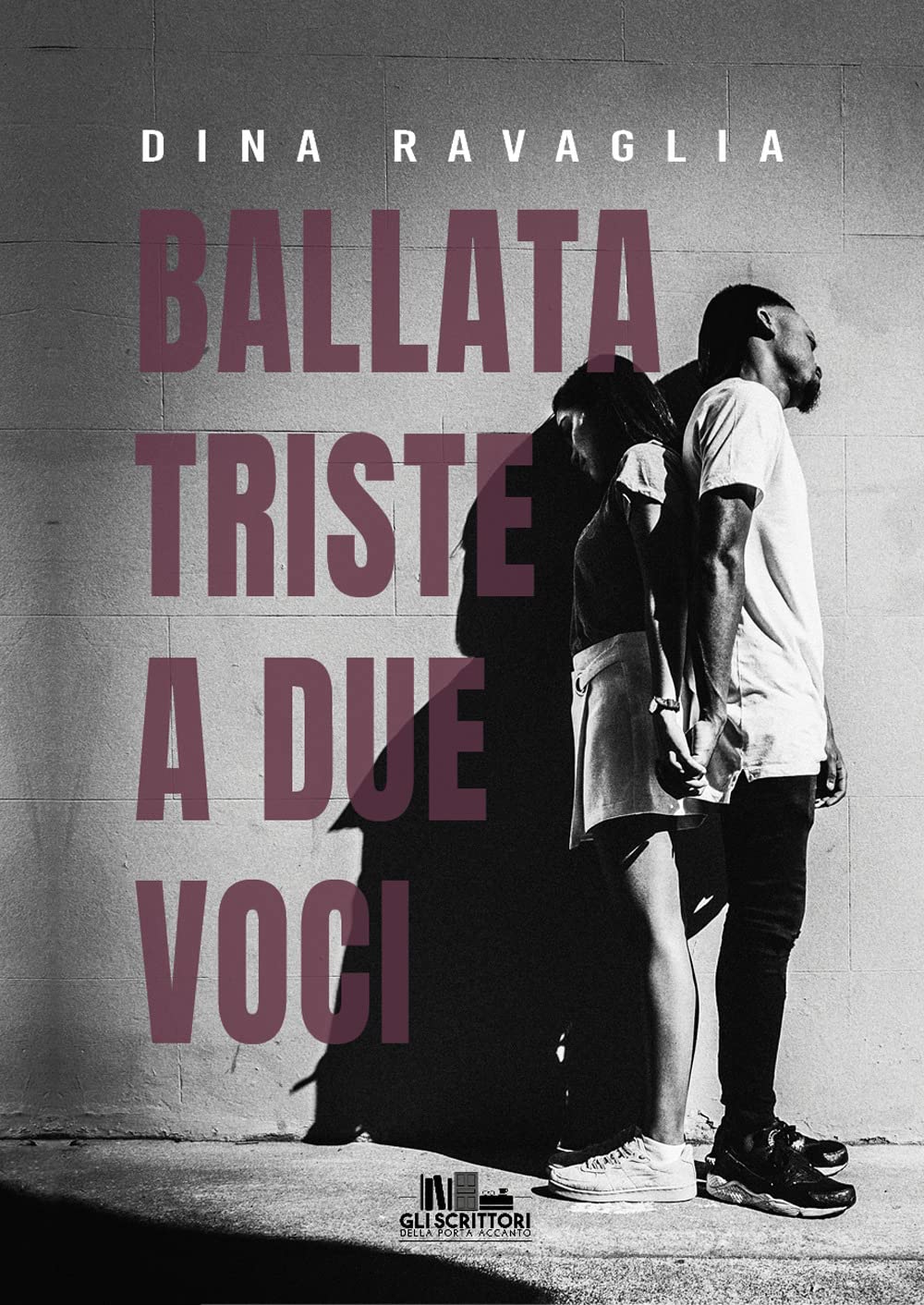 Ballata triste a due voci: (Gli scrittori della porta accanto) (PubMe Romance) Contemporary literature