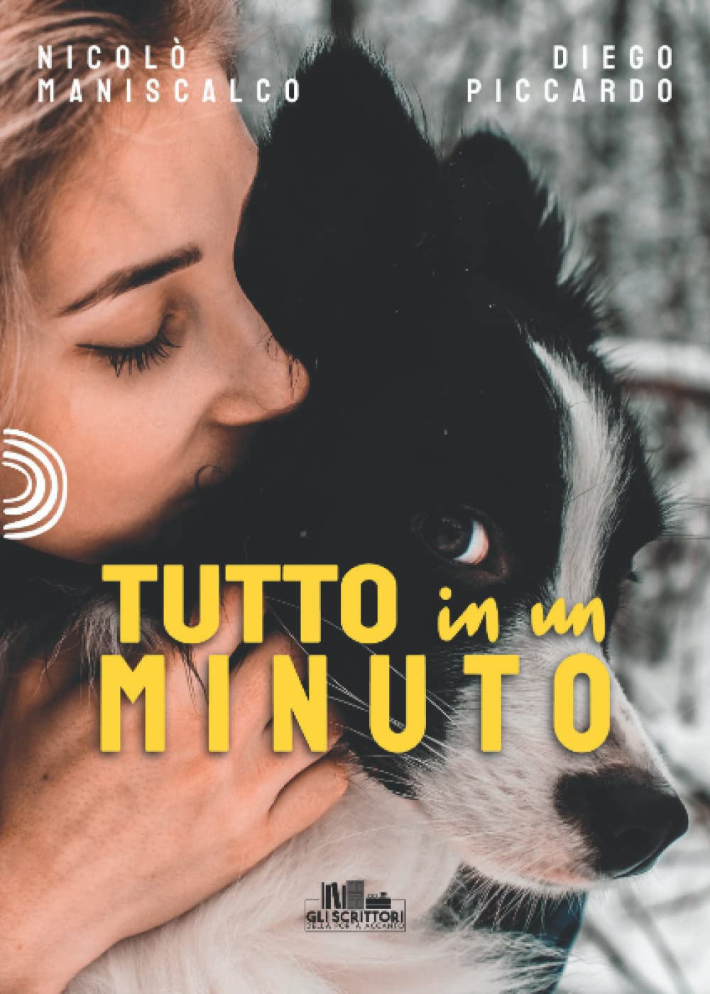 Tutto in un minuto: (Collana Gli Scrittori della porta accanto) book