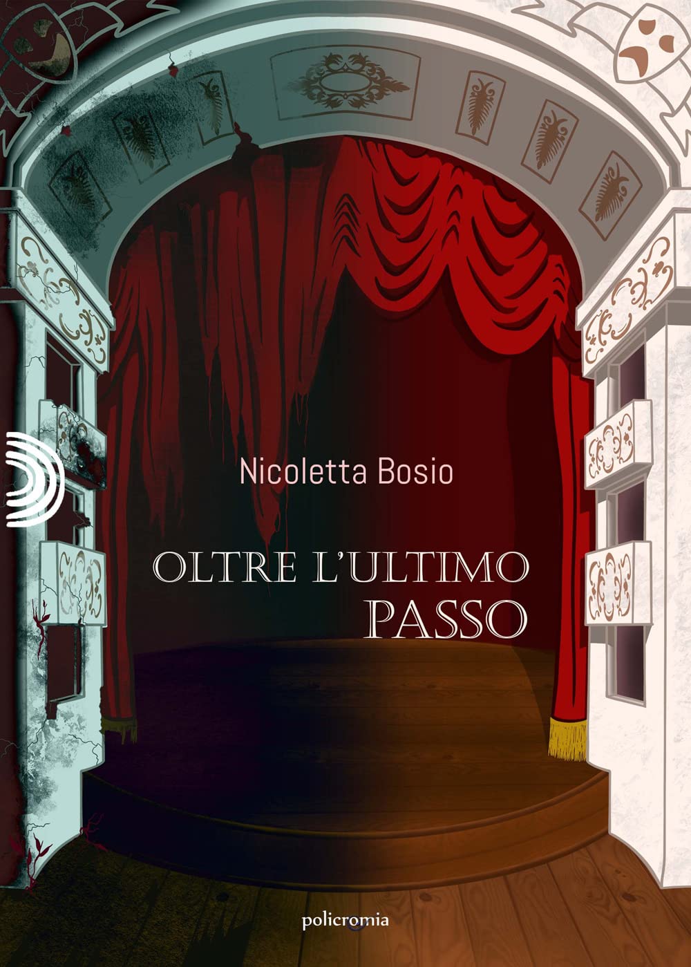 Oltre l'ultimo passo: (Collana Policromia) book