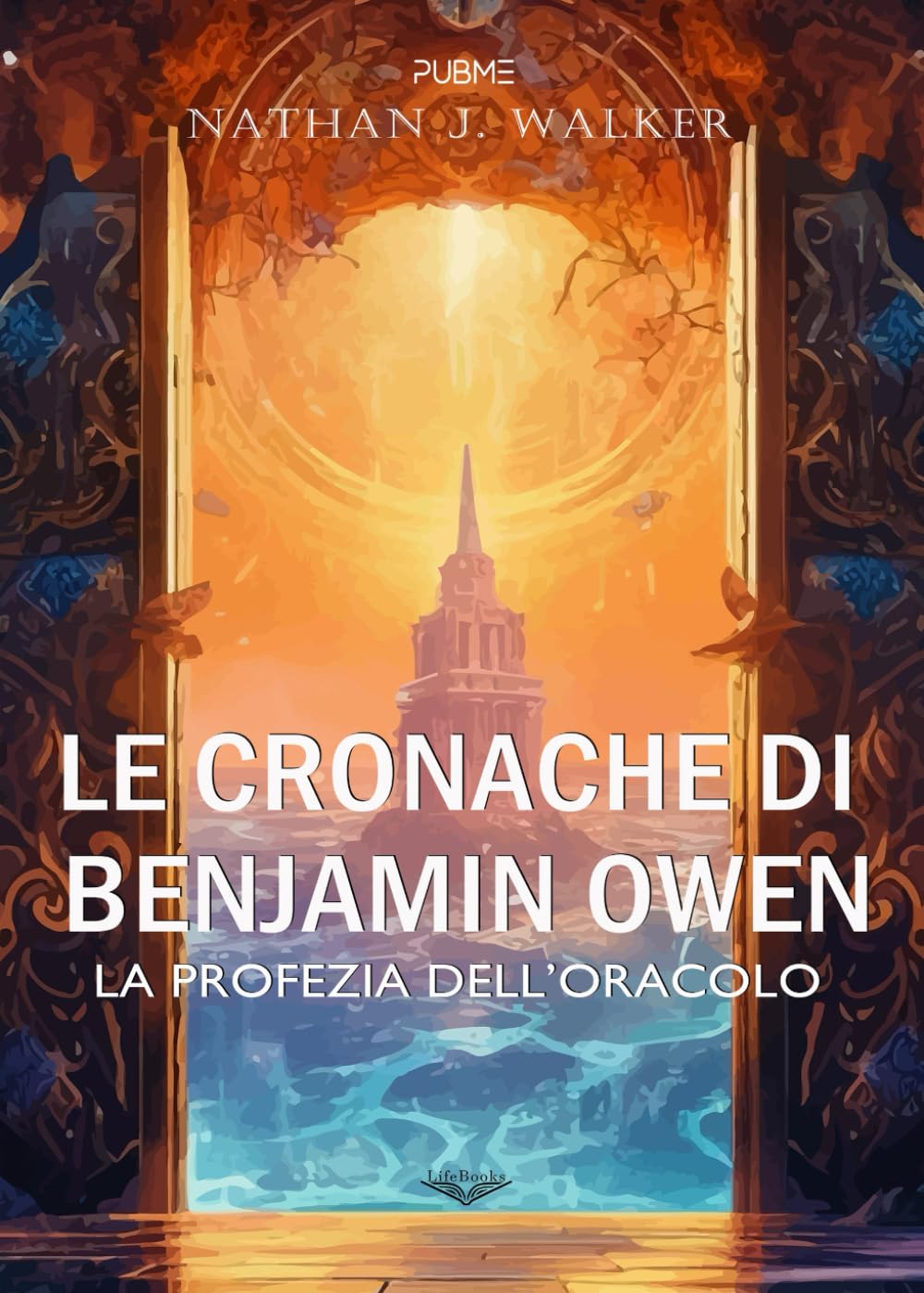 Le cronache di Benjamin Owen: La profezia dell'Oracolo (Collana Lifebooks) book