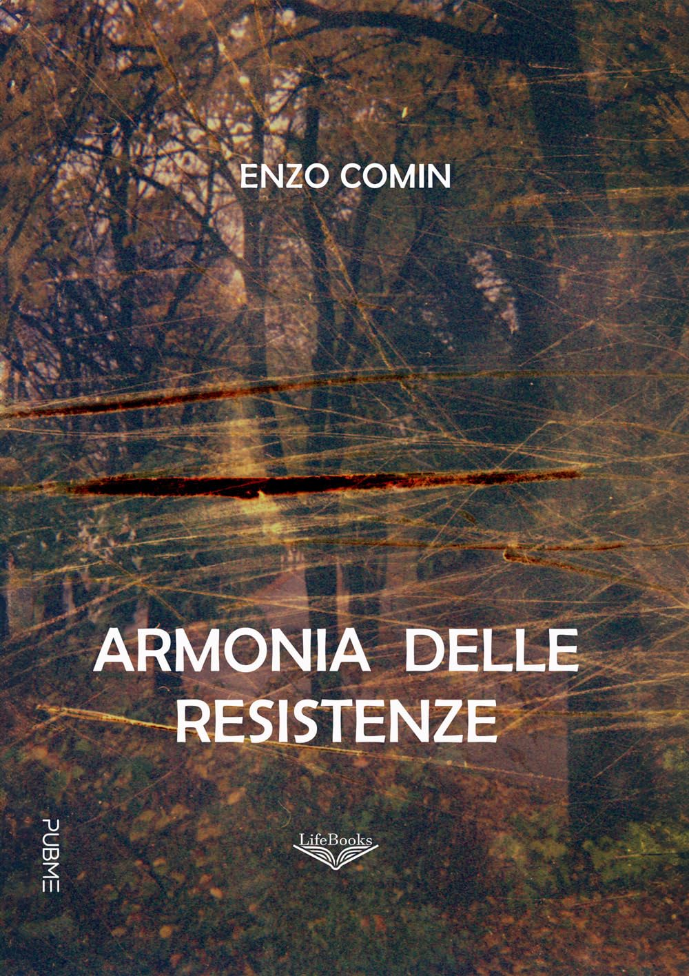Armonia delle resistenze: (Collana Lifebooks - PubMe) book